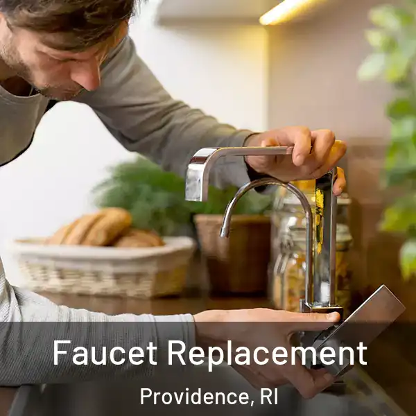  Faucet Replacement Providence, RI