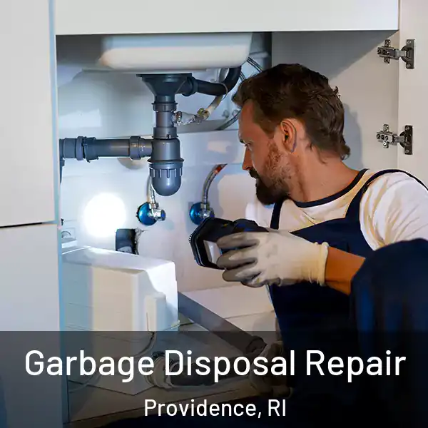  Garbage Disposal Repair Providence, RI