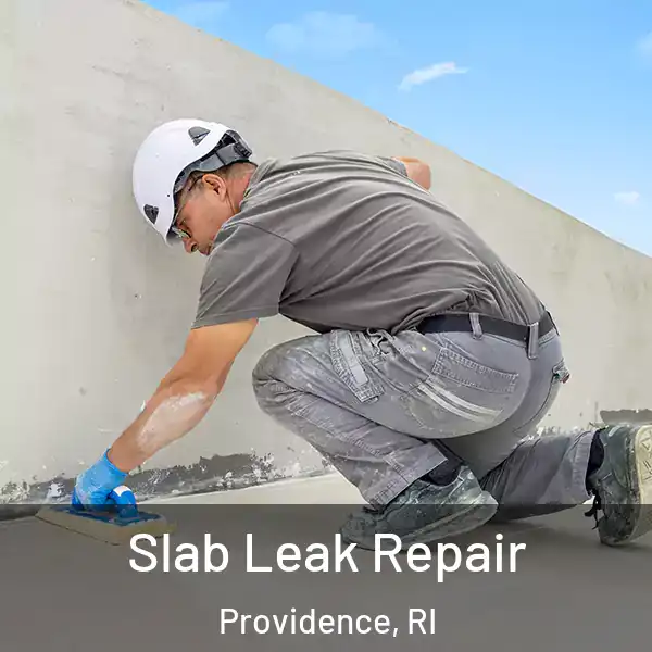  Slab Leak Repair Providence, RI