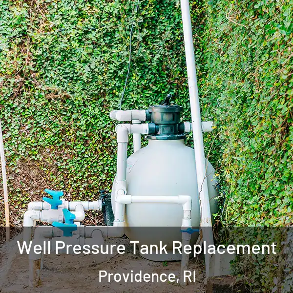  Well Pressure Tank Replacement Providence, RI